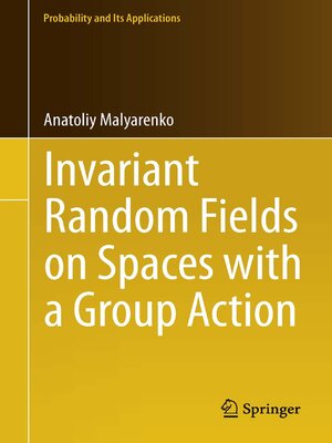 cover image of Invariant Random Fields on Spaces with a Group Action